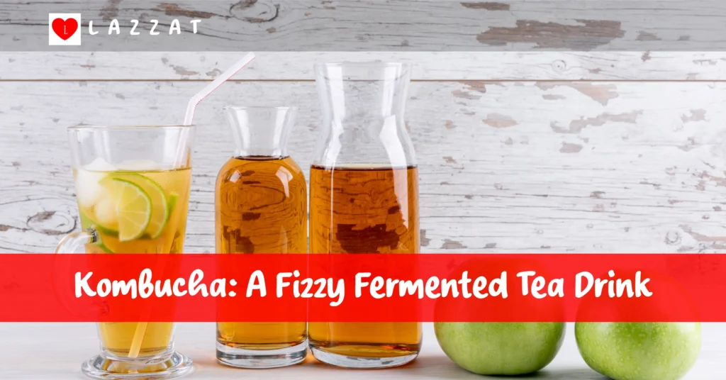 Kombucha: A Fizzy Fermented Tea Drink