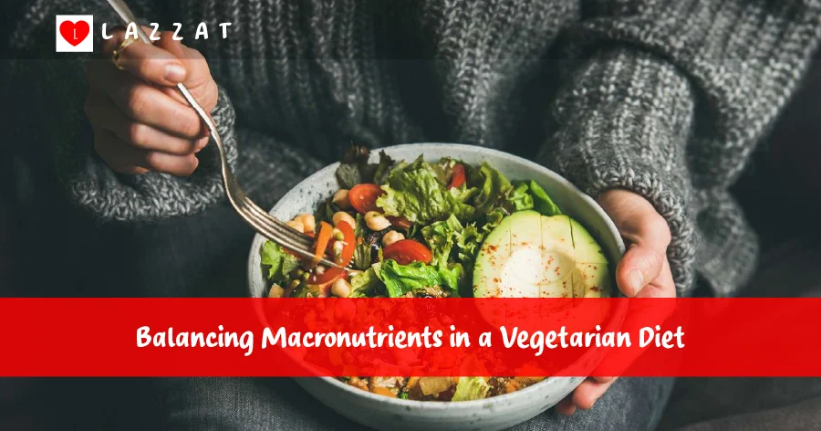 Balancing Macronutrients in a Vegetarian Diet