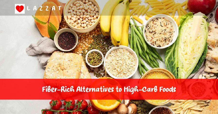 Fiber-Rich Alternatives to High-Carb Foods