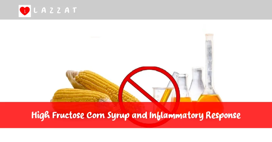 High Fructose Corn Syrup and Inflammatory Response