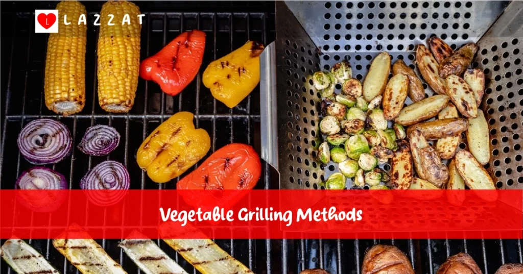 Vegetable Grilling Methods