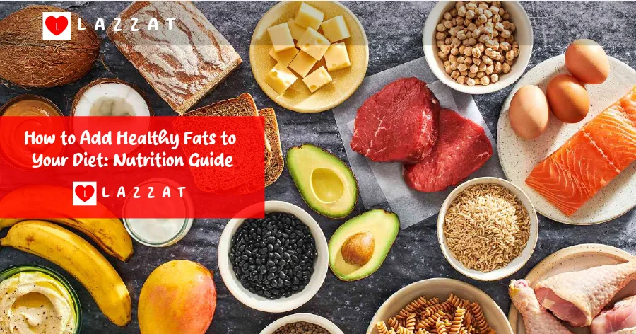 How to Add Healthy Fats to Your Diet