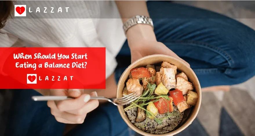 When Should You Start Eating a Balance Diet