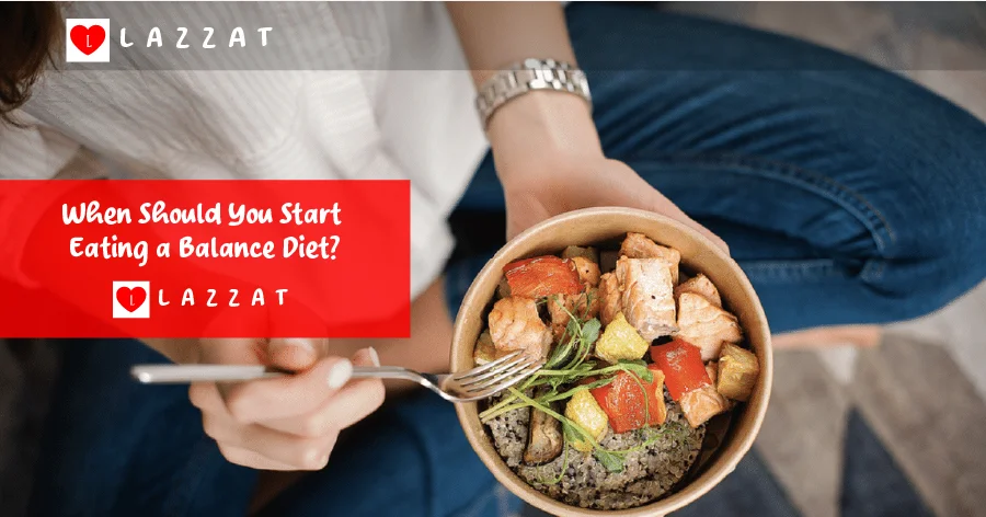 When Should You Start Eating a Balance Diet