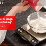 Why Is It Important to Weigh Ingredients When Cooking